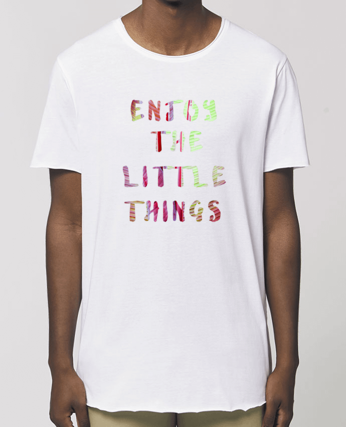 T-Shirt Long - Stanley SKATER Enjoy the little things Par  Les Caprices de Filles