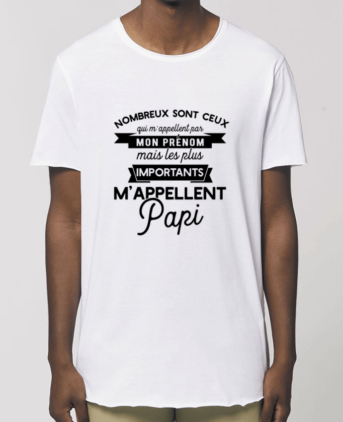 Men\'s long t-shirt Stanley Skater on m'appelle papi humour Par  Original t-shirt