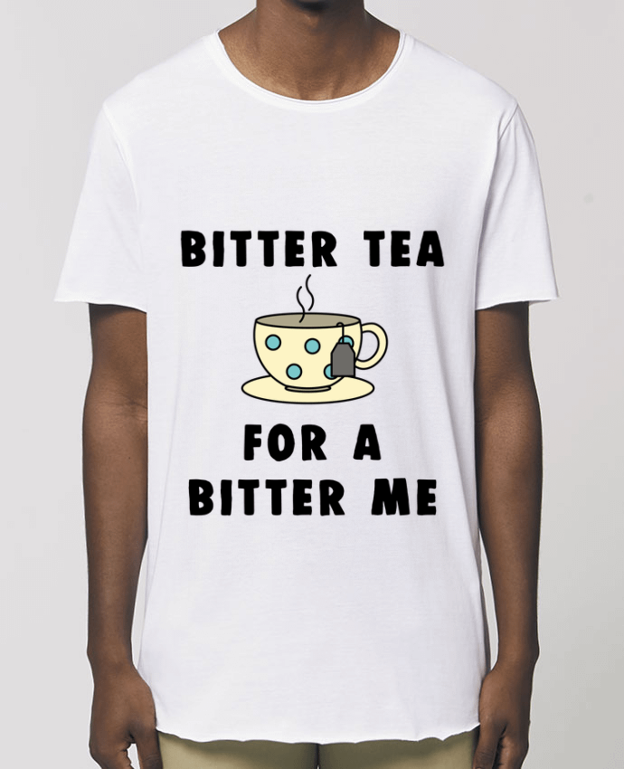 Men\'s long t-shirt Stanley Skater Bitter tea for a bitter me Par  Bichette