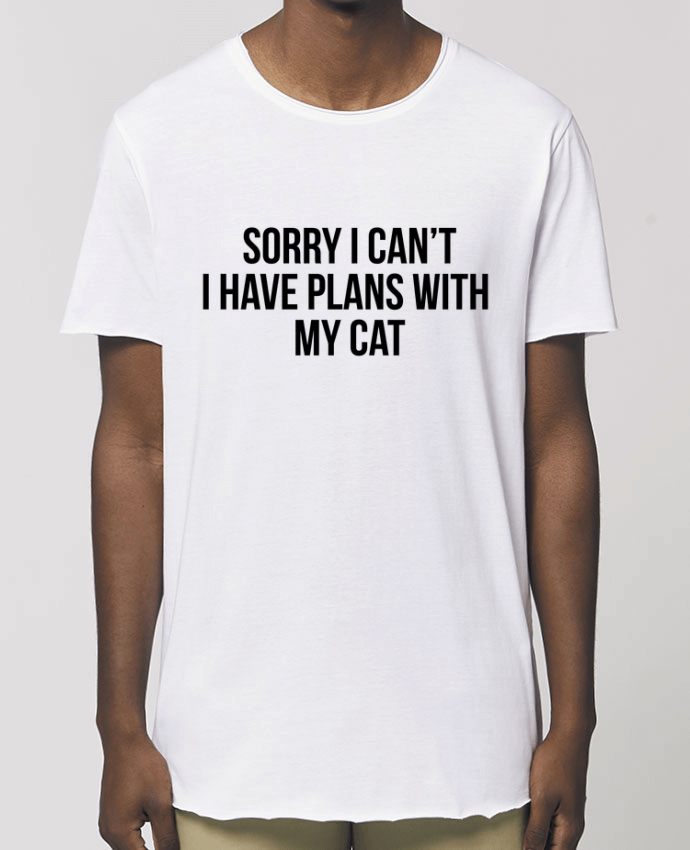 T-Shirt Long - Stanley SKATER Sorry I can't I have plans with my cat Par  Bichette