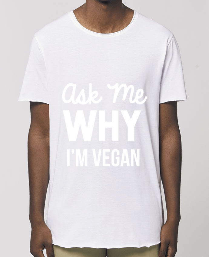 Men\'s long t-shirt Stanley Skater Ask me why I'm vegan Par  Bichette