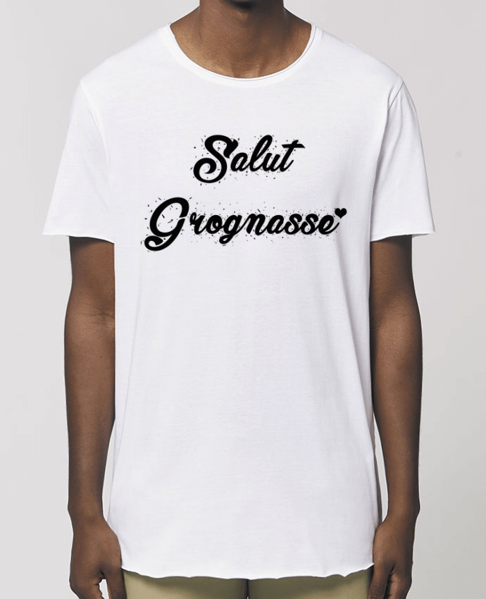 Men\'s long t-shirt Stanley Skater Salut grognasse ! Par  tunetoo