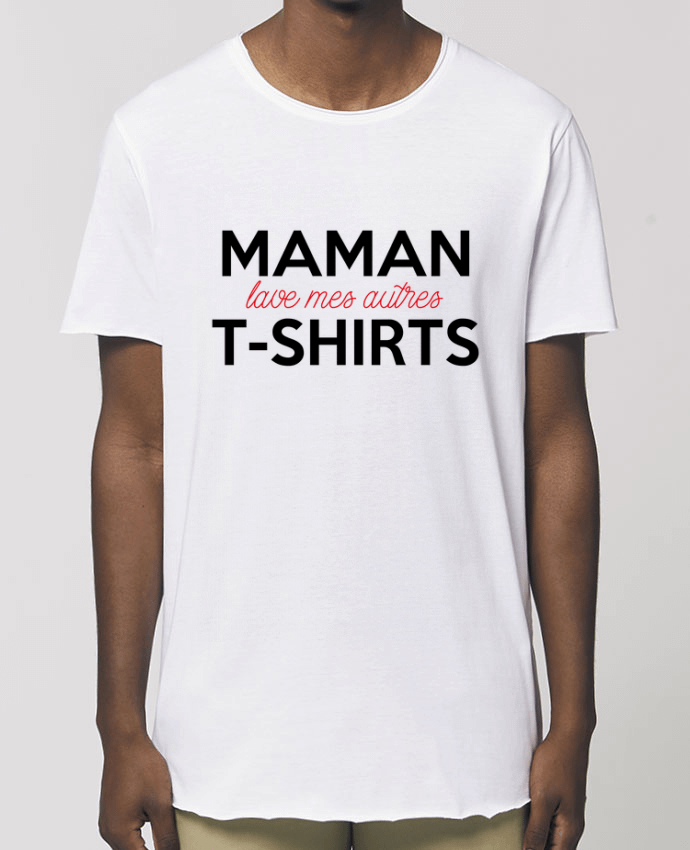 T-Shirt Long - Stanley SKATER Maman lave mes autres t-shirts Par  tunetoo