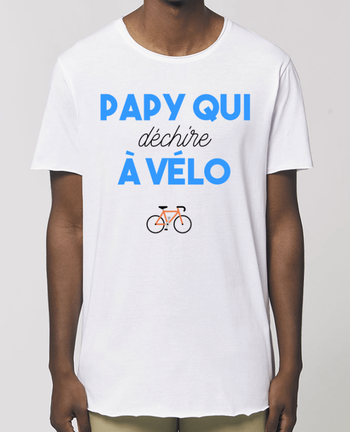 Men\'s long t-shirt Stanley Skater Papy qui déchire à Vélo Par  tunetoo
