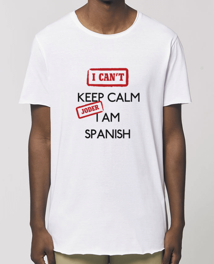 Camiseta larga pora él  Stanley Skater I can't keep calm jorder I am spanish Par  tunetoo