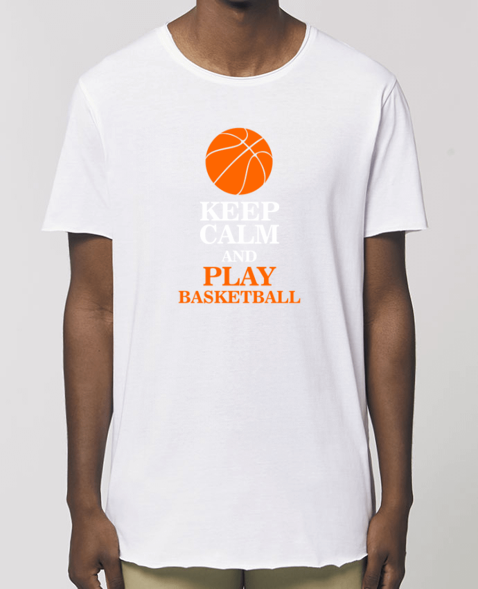 Men\'s long t-shirt Stanley Skater Keep calm and play basketball Par  Original t-shirt