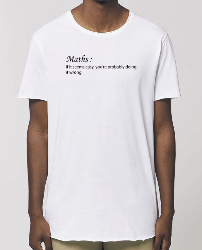 T-Shirt Long - Stanley SKATER Maths definition Par  tunetoo