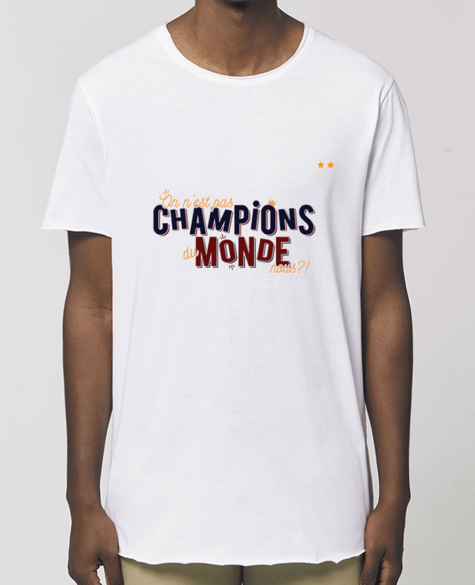 Tee-shirt Homme CHAMPIONS DU MONDE Par  PTIT MYTHO