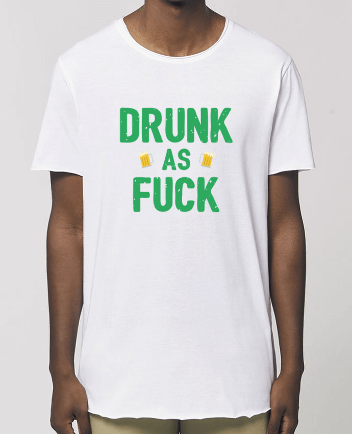 T-Shirt Long - Stanley SKATER Drunk as fuck Par  tunetoo