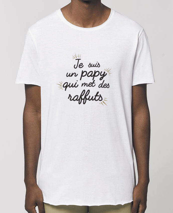 Camiseta larga pora él  Stanley Skater Je suis un papy qui met des raffuts Par  tunetoo