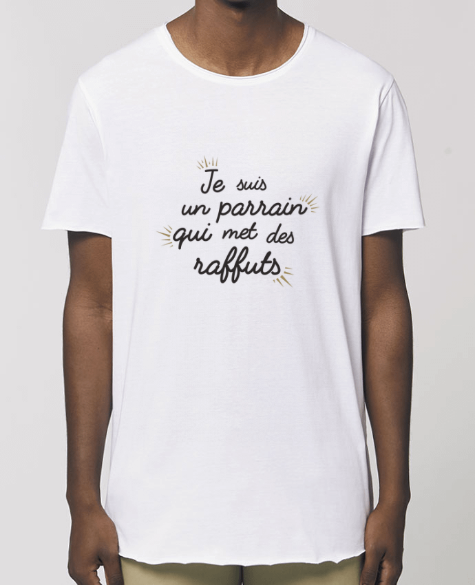 Tee-shirt Homme Je suis un parrain qui met des raffuts Par  tunetoo