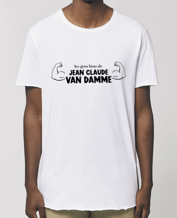 T-Shirt Long - Stanley SKATER Les gros bras de Jean Claude Van Damme - Jul Par  tunetoo