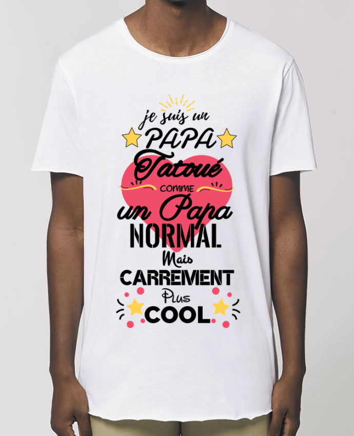 Camiseta larga pora él  Stanley Skater Je suis un papa tatoué comme un papa normal Par  FREDO237