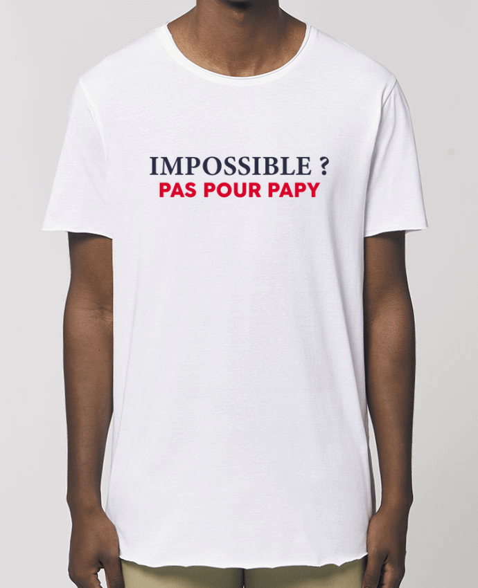 Tee-shirt Homme Impossible ? Pas pour papy Par  tunetoo