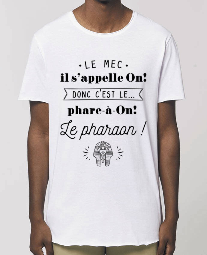 Tee-shirt Homme Le Pharaon ! Par  La boutique de Laura