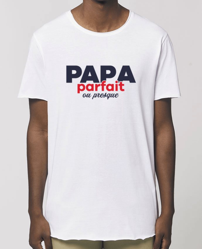 Tee-shirt Homme Papa parfait ou presque Par  tunetoo