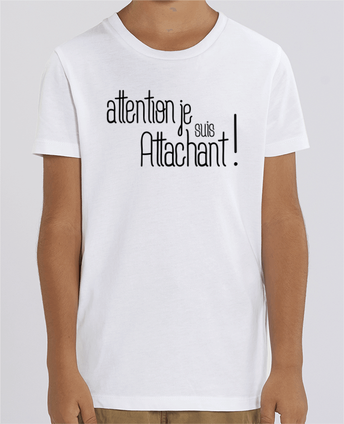 Kids T-shirt Mini Creator Attention je suis attachant ! Par tunetoo