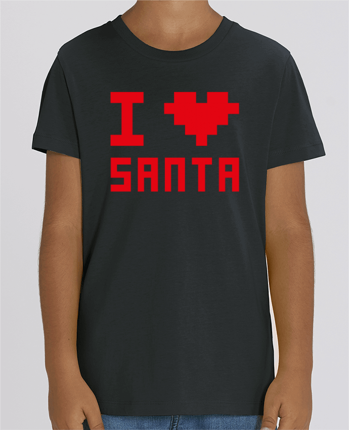 Tee Shirt Enfant Bio Stanley MINI CREATOR I LOVE SANTA Par tunetoo