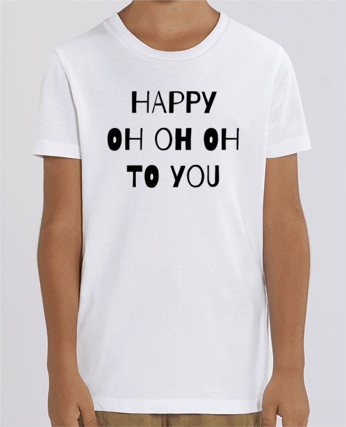 Camiseta Infantil Algodón Orgánico MINI CREATOR Happy OH OH OH to you Par tunetoo