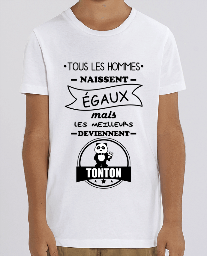 T-shirt Enfant Tous les hommes naissent égaux mais les meilleurs deviennent tonton, tontons, oncle P