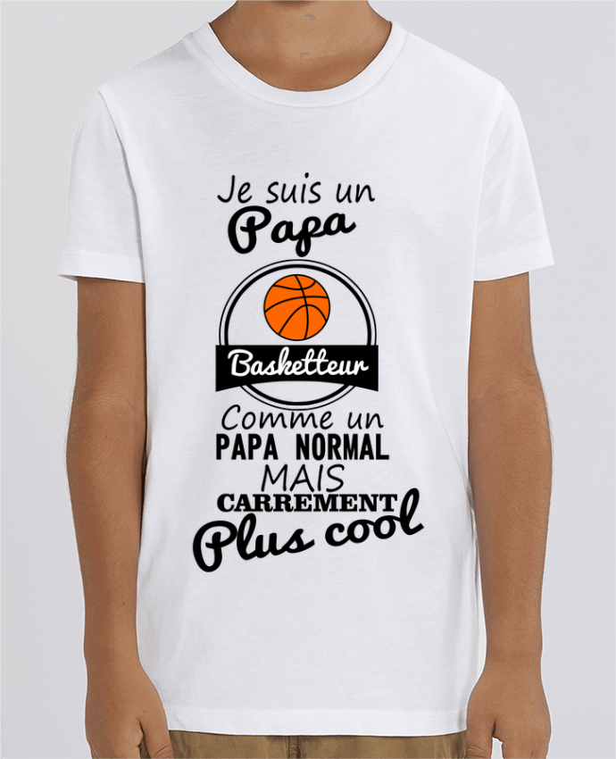 T-shirt Enfant Je suis un papa basketteur comme un papa normal mais carrément plus cool Par Benichan