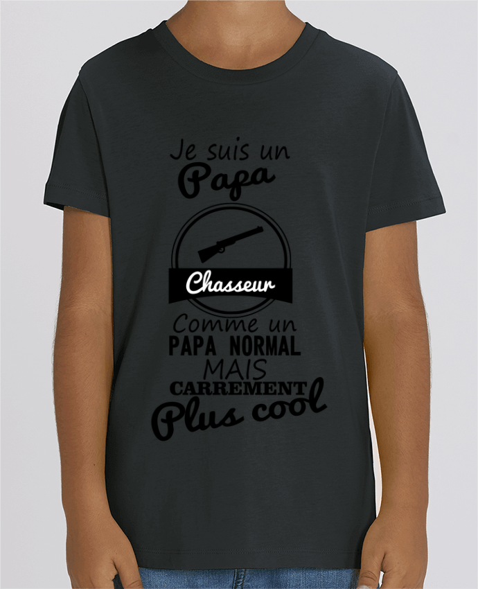 T-shirt Enfant Je suis un papa chasseur comme un papa normal mais carrément plus cool Par Benichan