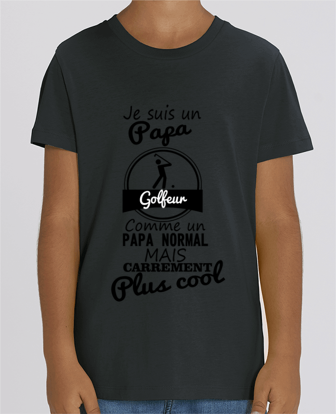 T-shirt Enfant Je suis un papa golfeur comme un papa normal mais carrément plus cool Par Benichan