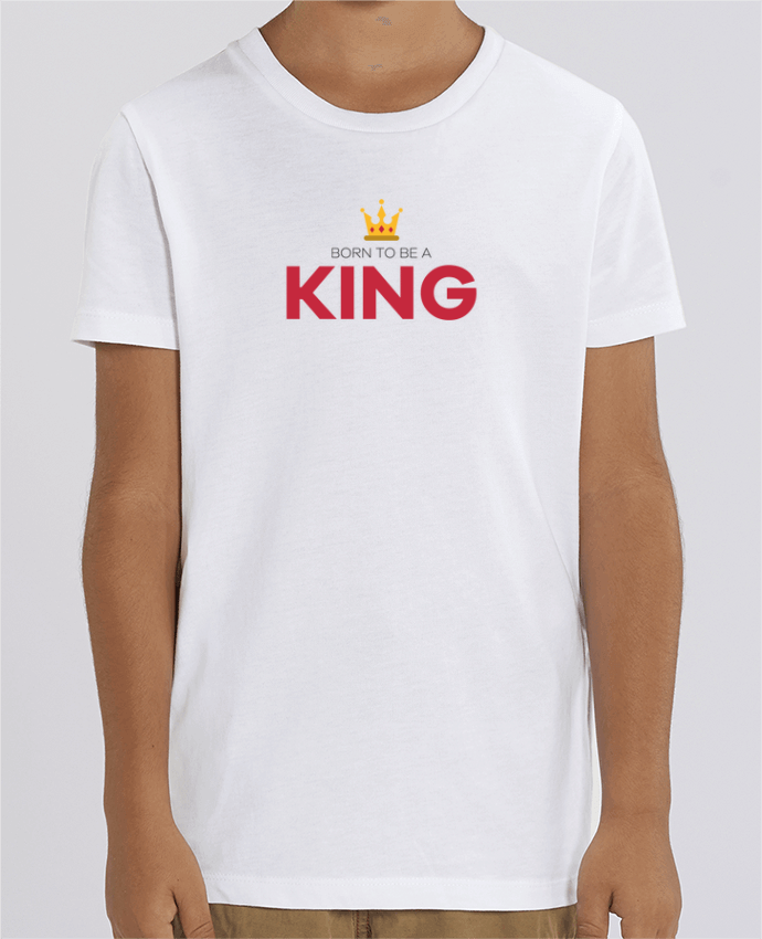 Kids T-shirt Mini Creator Born to be a king Par tunetoo