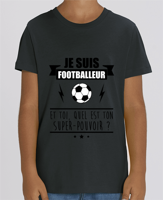Kids T-shirt Mini Creator Je suis footballeur et toi, quel est ton super-pouvoir ? Par Benichan