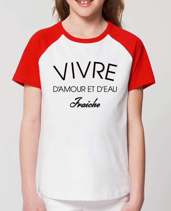 Tee-shirt Enfant Vivre d'amour et d'eau fraîche Par Freeyourshirt.com