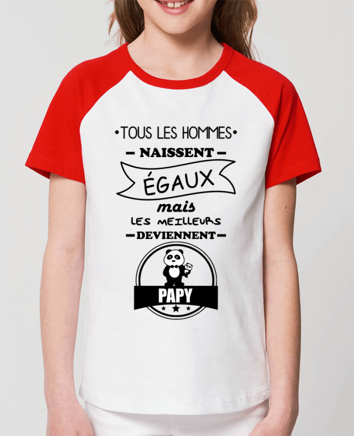 T-shirt Baseball Enfant- Coton - STANLEY MINI CATCHER Tous les hommes naissent égaux mais les meilleurs deviennent papy, papi, papis, pap