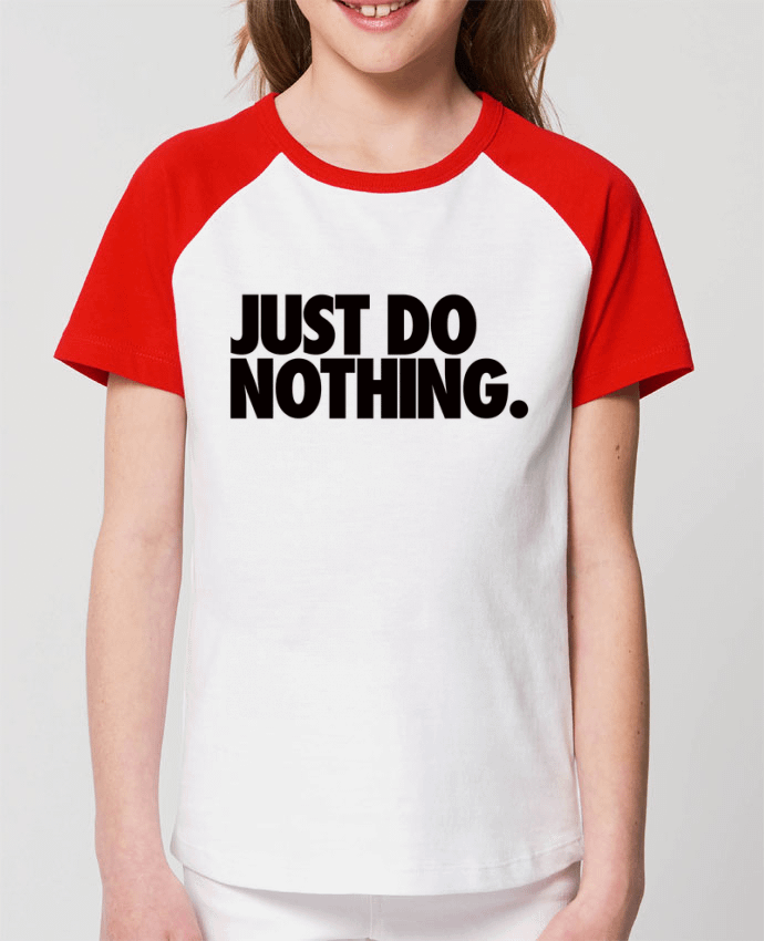 T-shirt Baseball Enfant- Coton - STANLEY MINI CATCHER Just Do Nothing Par Freeyourshirt.com