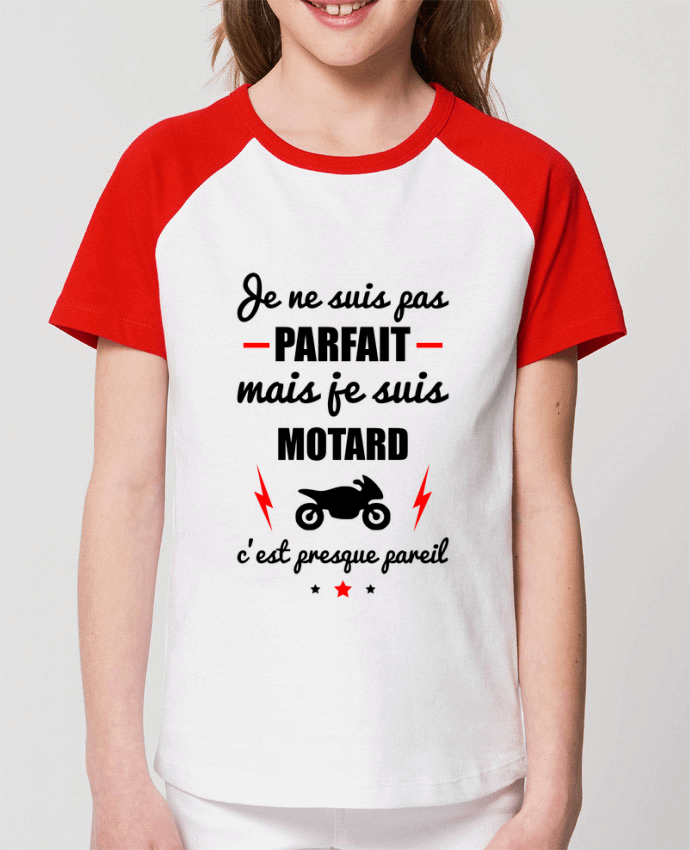 T-shirt Baseball Enfant- Coton - STANLEY MINI CATCHER Je ne suis pas byfait mais je suis motard c'est presque byeil Par Benichan