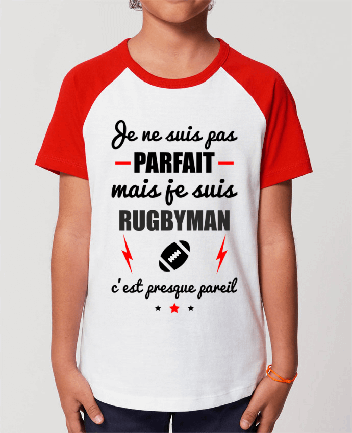 Tee-shirt Enfant Je ne suis pas parfait mais je suis rugbyman c'est presque pareil Par Benichan