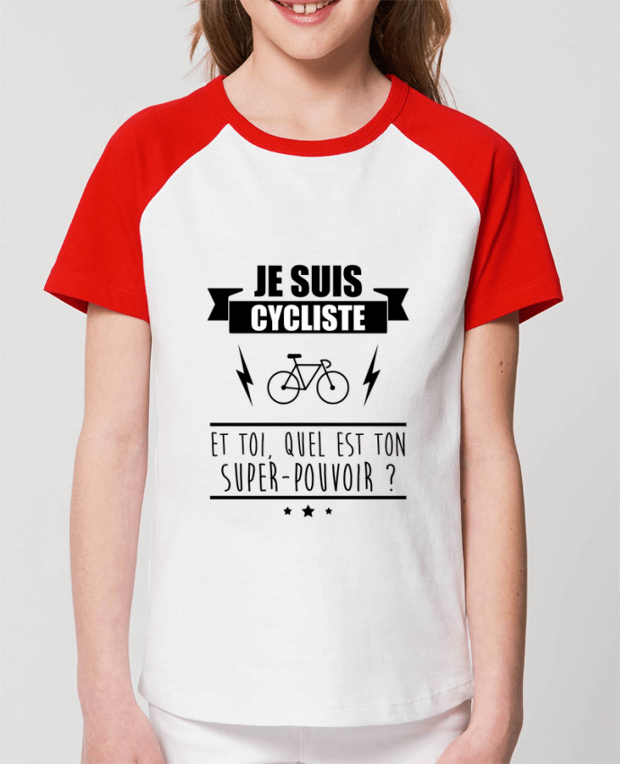 Tee-shirt Enfant Je suis cycliste et toi, quel est on super-pouvoir ? Par Benichan