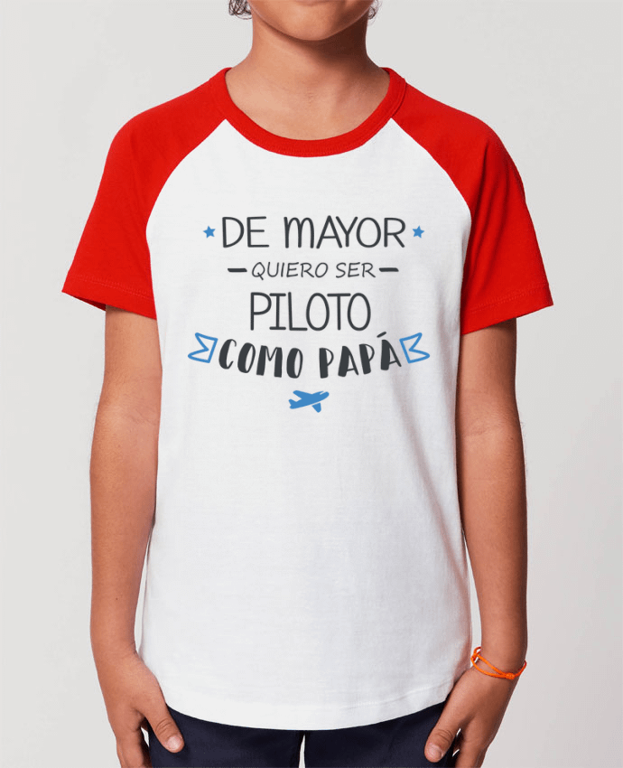 T-shirt Baseball Enfant- Coton - STANLEY MINI CATCHER De mayor quiero ser piloto como papa Par tunetoo