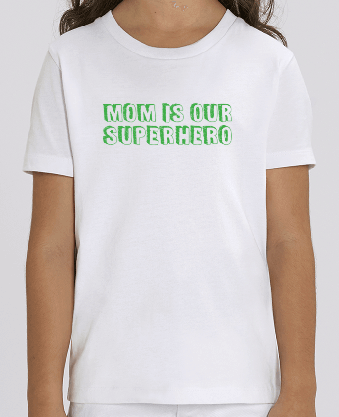 Kids T-shirt Mini Creator Mom is our superhero Par tunetoo