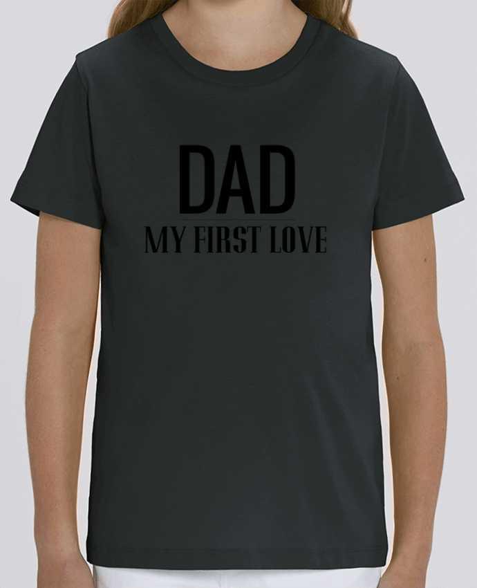 Camiseta Infantil Algodón Orgánico MINI CREATOR Dad my first love Par tunetoo
