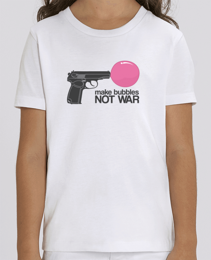 T-shirt Enfant Make bubbles NOT WAR Par justsayin
