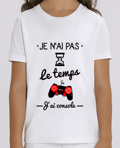 T-shirt Enfant Pas le temps, j'ai console, tee shirt geek,gamer Par Benichan