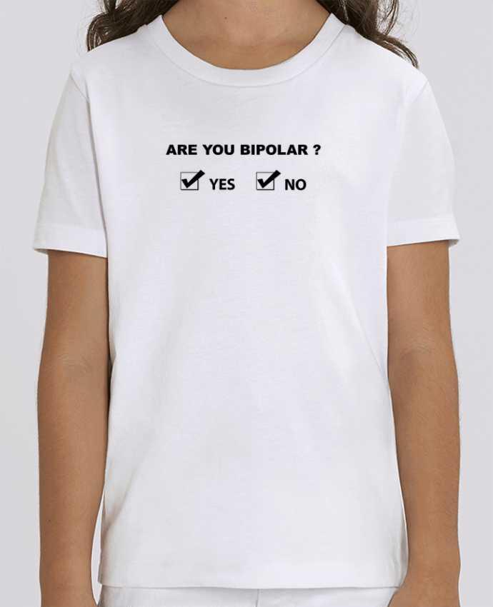 T-shirt Enfant Are you bipolar Par justsayin