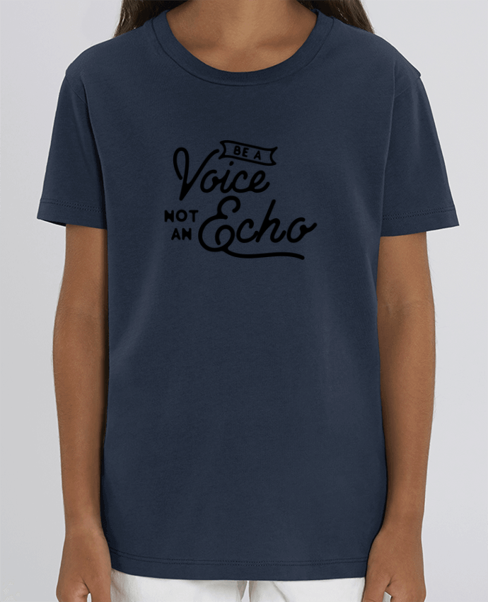 Camiseta Infantil Algodón Orgánico MINI CREATOR Be a voice not an echo Par justsayin