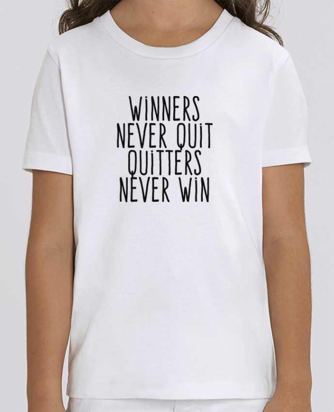 Camiseta Infantil Algodón Orgánico MINI CREATOR Winners never quit Quitters never win Par justsayin