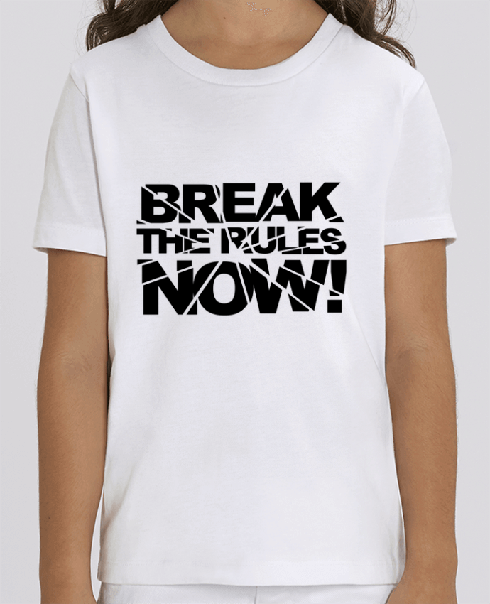 Camiseta Infantil Algodón Orgánico MINI CREATOR Break The Rules Now ! Par Freeyourshirt.com