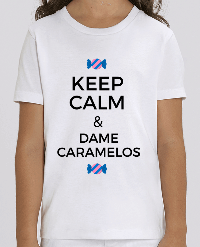 Camiseta Infantil Algodón Orgánico MINI CREATOR Keep Calm and Dame Caramelos Par tunetoo