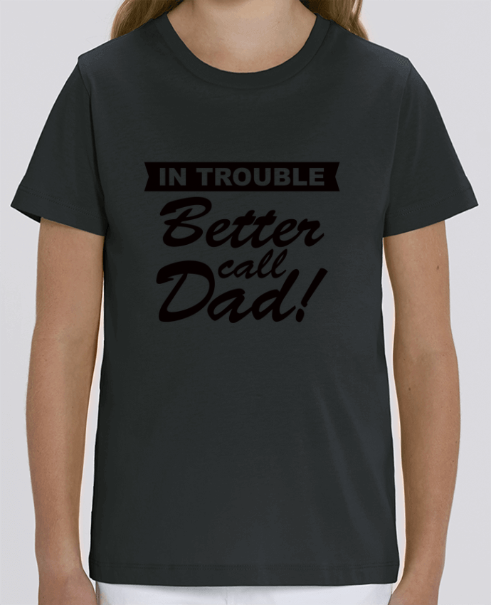Kids T-shirt Mini Creator Better call dad Par Freeyourshirt.com