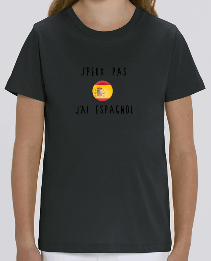 T-shirt Enfant J'peux pas j'ai espagnol Par Les Caprices de Filles