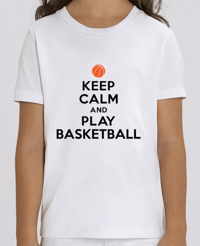 Camiseta Infantil Algodón Orgánico MINI CREATOR Keep Calm And Play Basketball Par Freeyourshirt.com