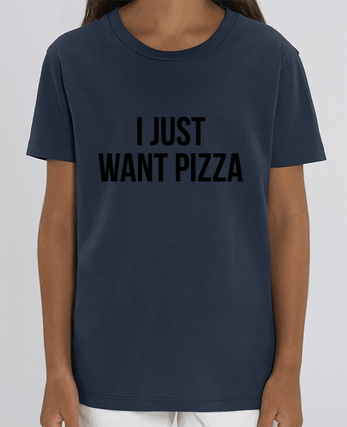 Camiseta Infantil Algodón Orgánico MINI CREATOR I just want pizza Par Bichette