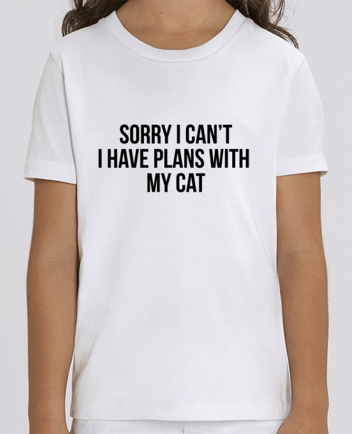 Camiseta Infantil Algodón Orgánico MINI CREATOR Sorry I can't I have plans with my cat Par Bichette